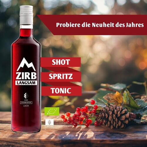 Zirb Langsam - Johannisbeere & Zirbe Likör 18% Vol. *BIO*ORGANIC*