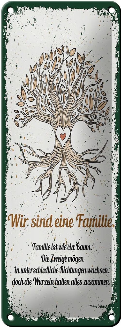 Blechschild Spruch Wir sind Familie alles zusammen 10x27cm