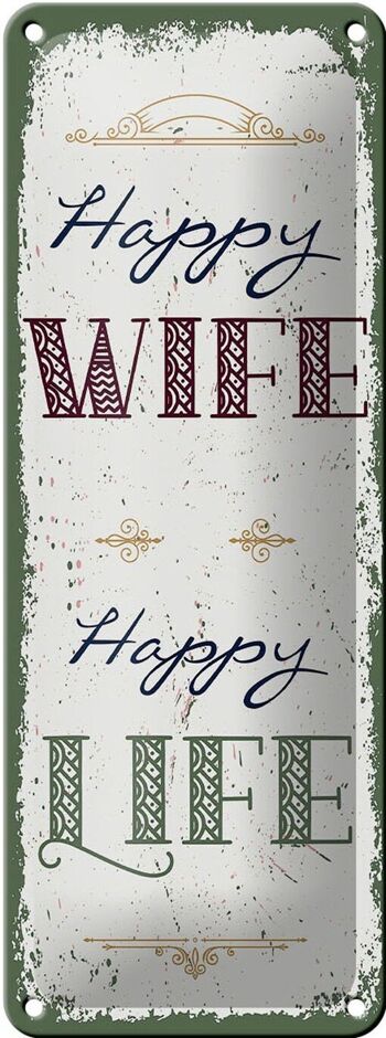 Panneau en étain disant Happy Wife Happy Life, décoration 10x27cm 1