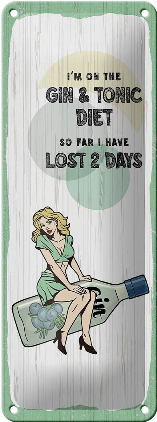 Targa in metallo con scritta Pinup, sto seguendo la dieta Gin & Tonic, 10x27 cm