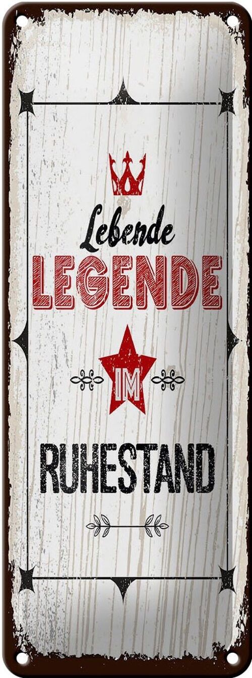 Blechschild Spruch Lebende legende im Ruhestand 10x27cm Dekoration