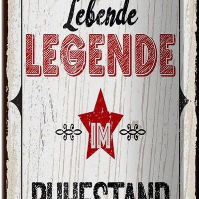 Blechschild Spruch Lebende legende im Ruhestand 10x27cm Dekoration