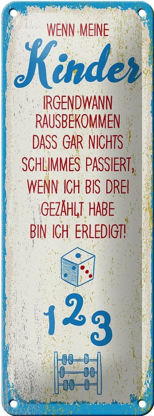 Targa in metallo con scritta "Bambini quando conto fino a tre" 10x27 cm