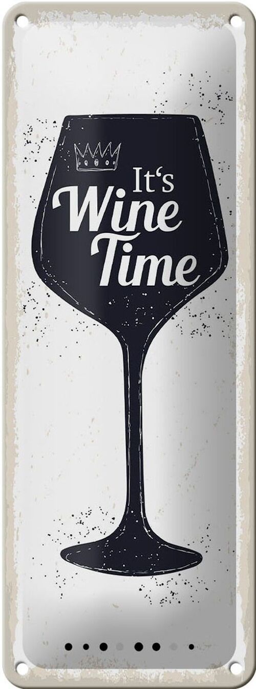 Blechschild Spruch Wein It´s Wine Time 10x27cm Dekoration