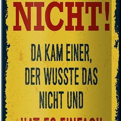 Blechschild Spruch alle sagten das geht nicht da kam 10x27cm