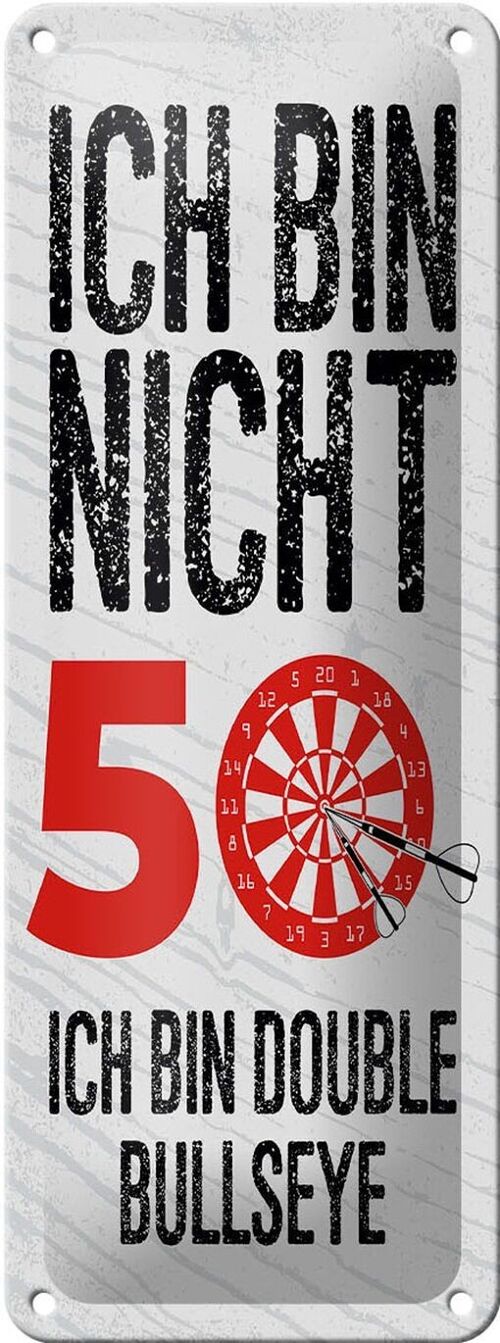 Blechschild Spruch Dart bin nicht 50 Double Bullseye 10x27cm