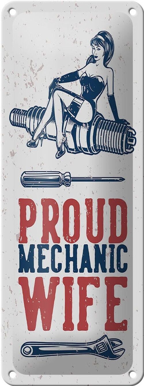 Blechschild Spruch Pinup Proud mechanic wife 10x27cm Dekoration