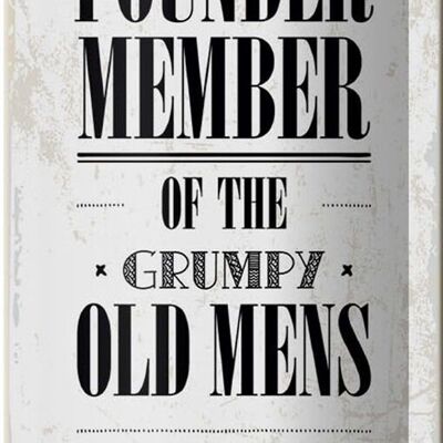 Blechschild Spruch Männer old mens Club Never Happy 10x27cm