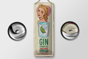 Panneau en étain disant que les buveurs de gin sont une décoration chic et impertinente, 27x10cm 2