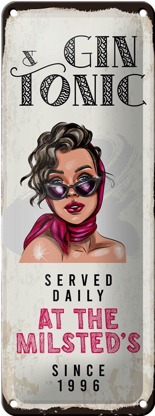 Targa in metallo con scritta "Gin & Tonic Served Daily Milsted's" 10x27 cm