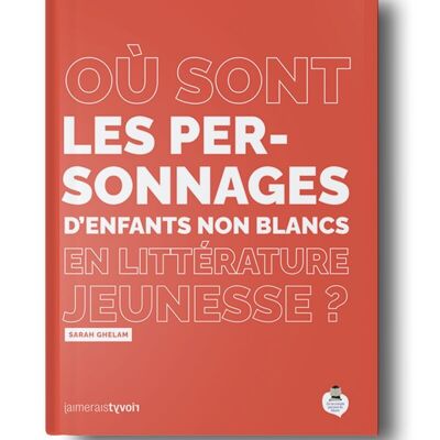 Libro - ¿Dónde están los personajes infantiles no blancos en la literatura infantil?