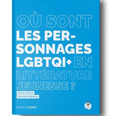 Libro - ¿Dónde están los personajes LGBTQI+ en la literatura infantil?
