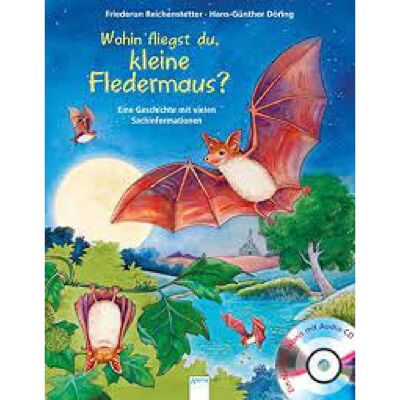 Deutsches Buch „Wohin Fliegst Du Kleine Fledermaus“