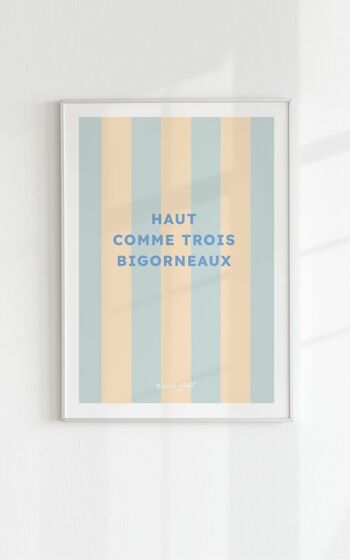 Affiche A3 Haut comme trois bigorneaux Bleu/Jaune