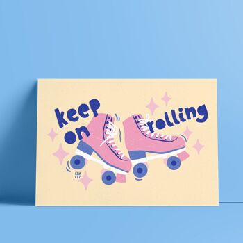 Affiche Keep on rolling | illustration, roller quad, patins à roulettes, féministe 1
