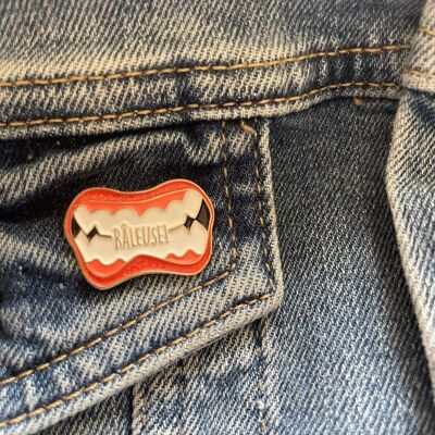 Pin’s râleuse