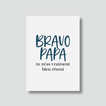 Carte "Fête des pères" :

Bravo Papa 1