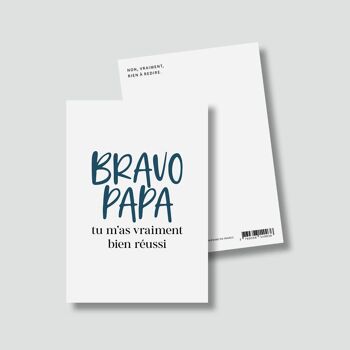 Carte "Fête des pères" :

Bravo Papa 2