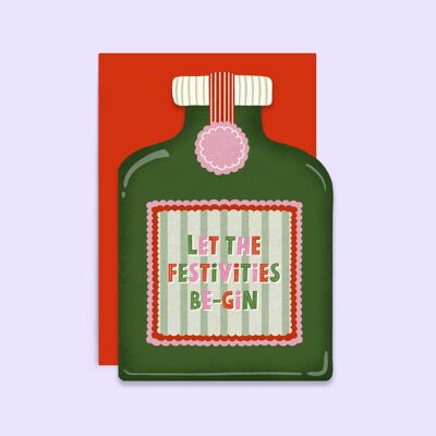 Let The Festivities Be-Gin Card | Christmas Shaped Card