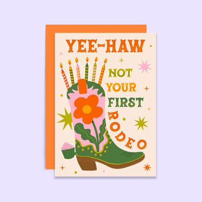 Western Cowgirl Boot Birthday Card | Not Your First Rodeo