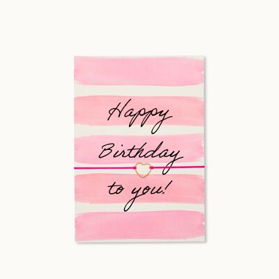 Tarjeta de pulsera: ¡Feliz cumpleaños a ti! - Pulsera rosa