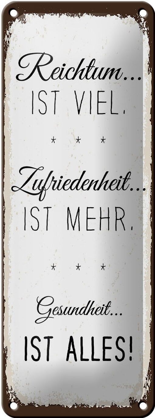 Cartel de chapa que dice riqueza mucha satisfacción más 10x27cm