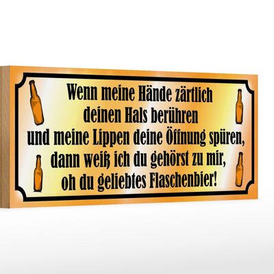 Holzschild Spruch 27x10cm geliebtes Flaschenbier