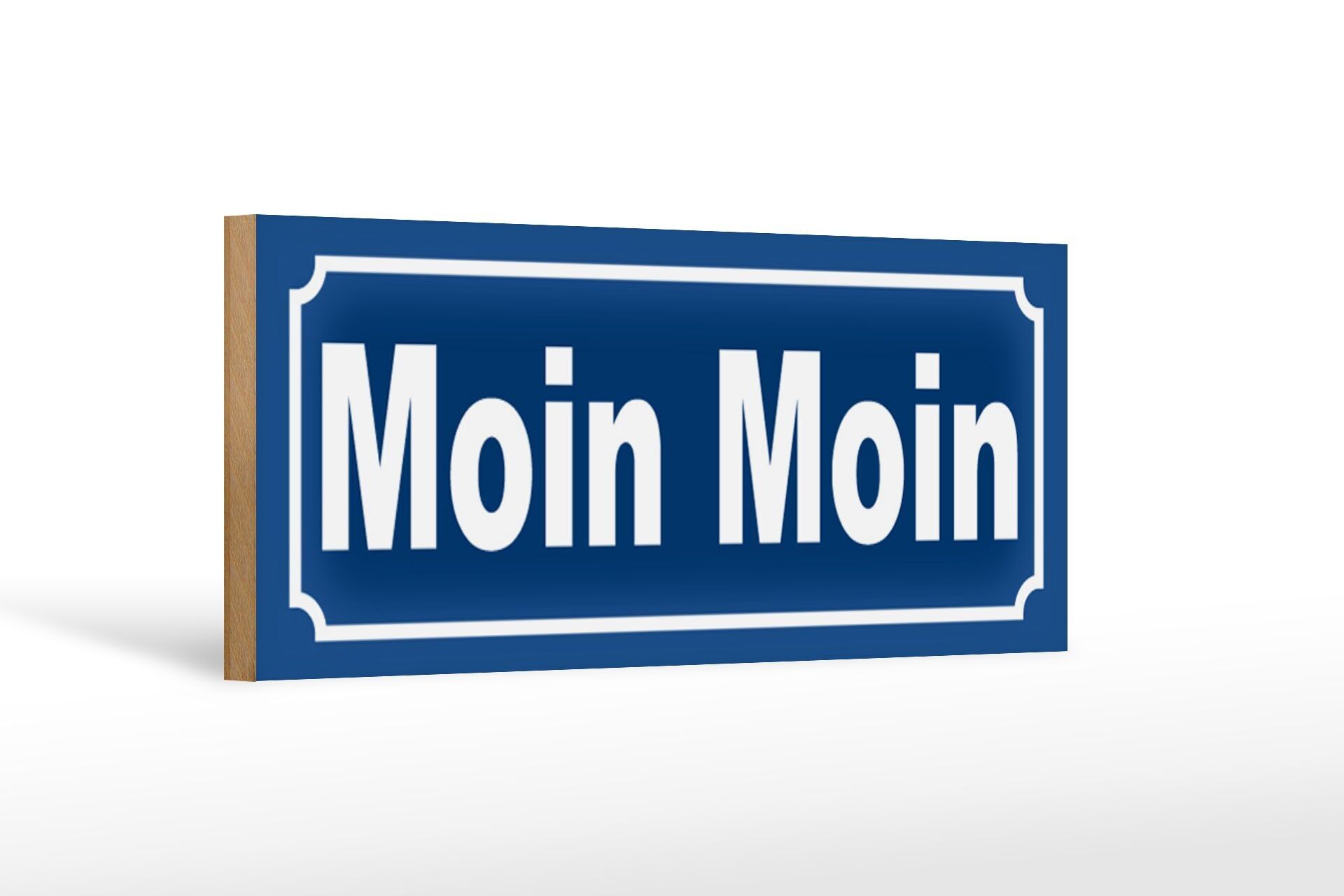 Wooden sign Moin Moin 27x10cm greeting welcome good day