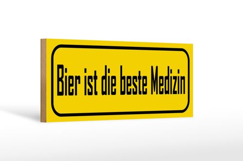 Holzschild Spruch 27x10cm Bier ist die beste Medizin