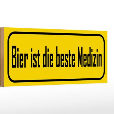 Holzschild Spruch 27x10cm Bier ist die beste Medizin