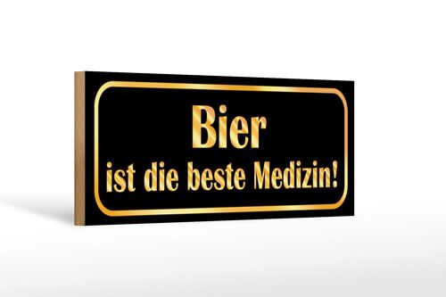 Holzschild Spruch 27x10cm Bier ist die beste Medizin (schw.)