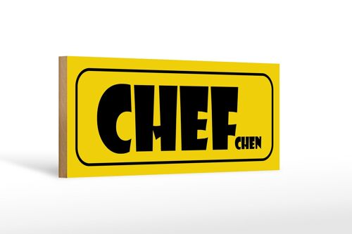 Holzschild Spruch 27x10cm Chef(chen)