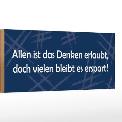 Holzschild Spruch 27x10cm Allen ist Denken erlaubt