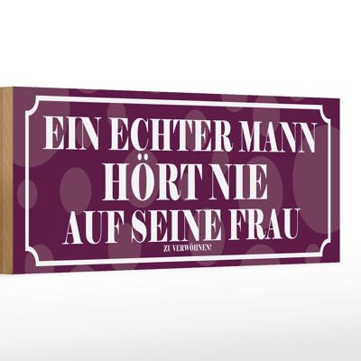 Holzschild Spruch 27x10cm Ein echter Mann