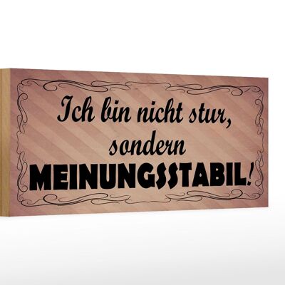 Cartello in legno con scritta 27x10cm Non testardo, stabile di opinioni