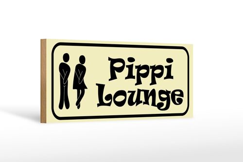 Holzschild Hinweis 27x10cm Pippi Lounge