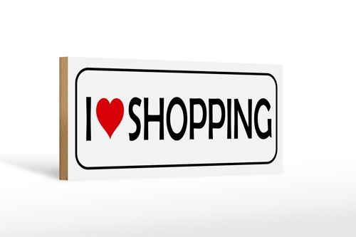 Holzschild Spruch 27x10cm I Love shopping