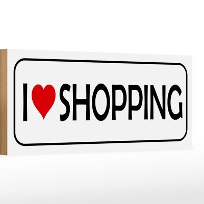 Cartel de madera que dice "Me encanta ir de compras" 27x10 cm
