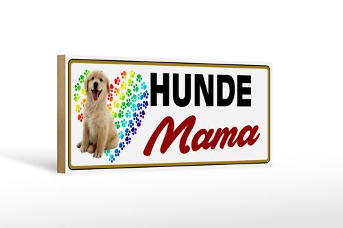 Holzschild Tier Spruch 27x10cm Hunde Mama