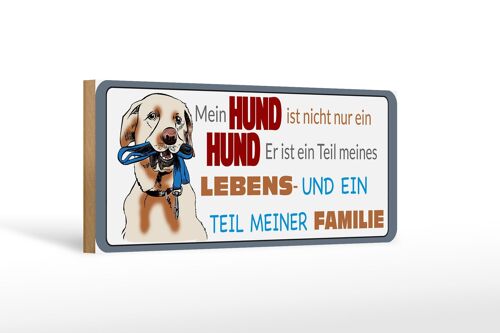 Holzschild Tier Spruch 27x10cm Hund ist Teil meiner Familie