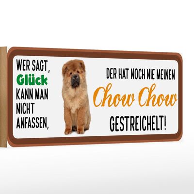 Letrero de madera que dice perro Chow Chow acariciado 27x10cm
