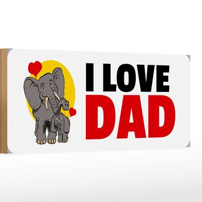 Cartel de madera que dice I Love DAD 27x10cm