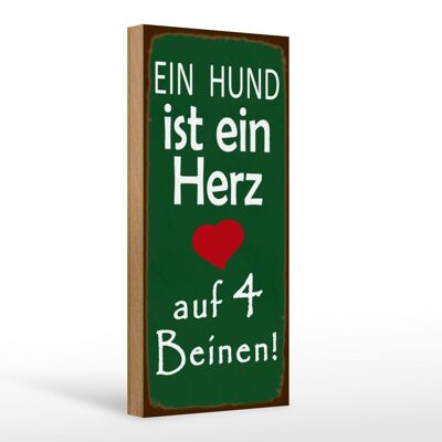 Holzschild Spruch 10x27cm ein Hund ist Herz auf 4 Beinen