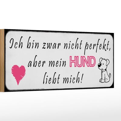 Holzschild Spruch 27x10cm aber mein Hund liebt mich Herz