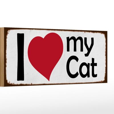 Holzschild Spruch 27x10cm i love my Cat Herz Katze