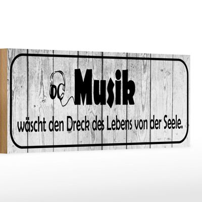 Holzschild Spruch 27x10cm Musik wäscht Dreck des Lebens