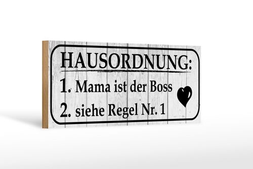 Holzschild Spruch 27x10cm Hausordnung Mama ist der Boss