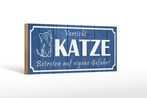 Holzschild Spruch 27x10cm Vorsicht Katze eigene Gefahr