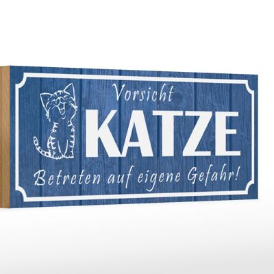 Holzschild Spruch 27x10cm Vorsicht Katze eigene Gefahr