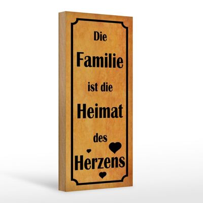 Cartel de madera que dice 10x27cm La familia es el hogar del corazón